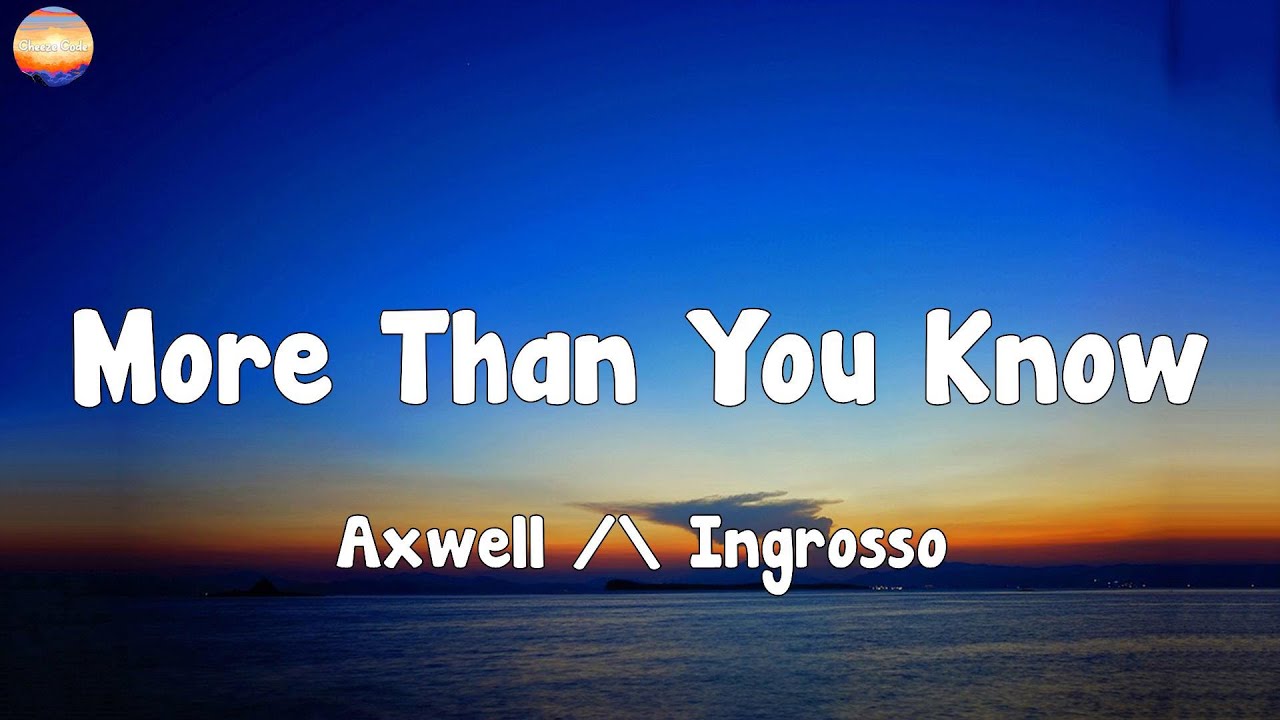 Axwell ? Ingrosso More Than You Know Dzwonek