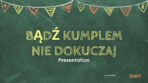 Bądź Kumplem Nie Dokuczaj Scenariusze