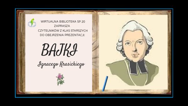 Bajki- Ignacy Krasicki Morał Bajki Malarze Ignacego Krasickiego