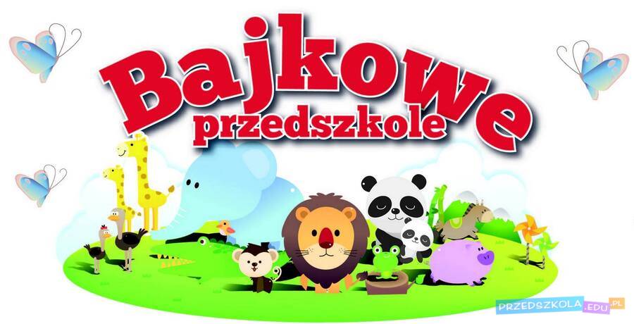Bajkowe Przedszkole Ostrołęka, opinie Bajkowe Prywatne Przedszkole W Jaśle