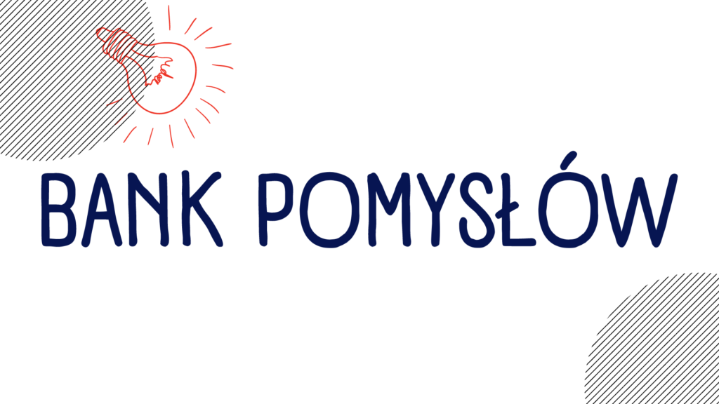 Bank pomysłów - Wojewódzki Ośrodek Metodyczny w Gorzowie Wielkopolskim Bank Pomyslow