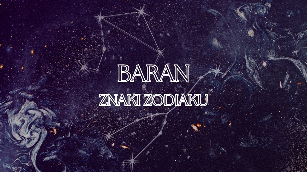 Baran Znak Zodiaku - Data, charakterystyka i ciekawostki - Mystic Lights Baran To Jaki Chiński Znak Zodiaku
