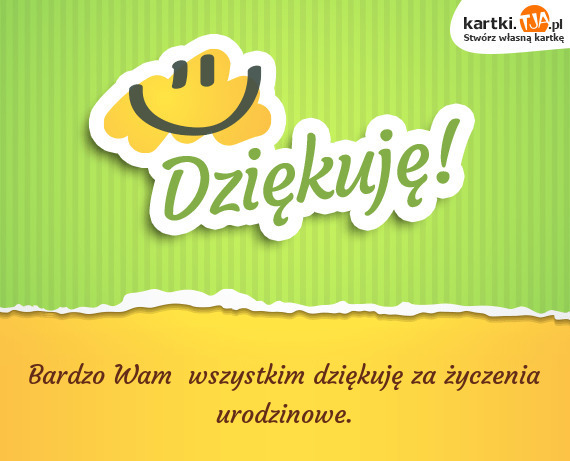 Bardzo Wam wszystkim dziękuję za życzenia urodzinowe - Darmowe kartki Bardzo Dziekuje Wszystkim Za Zyczenia Urodzinowe