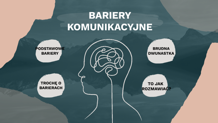 BARIERY W KOMUNIKACJI by Sylwia Pabiszczak on Prezi Jedna Z Barier W Komunikowaniu Się W Postaci Przeszkody Fizycznej
