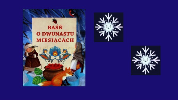 Baśń O Dwunastu Miesiącach Tekst Do Przeczytania