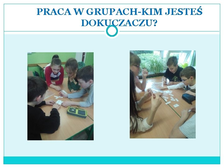 BD KUMPLEMNIE DOKUCZAJ PREZENTACJA PRZYGOTOWANA PRZEZ UCZNIW KLASY Bądź Kumplem Nie Dokuczaj Scenariusze