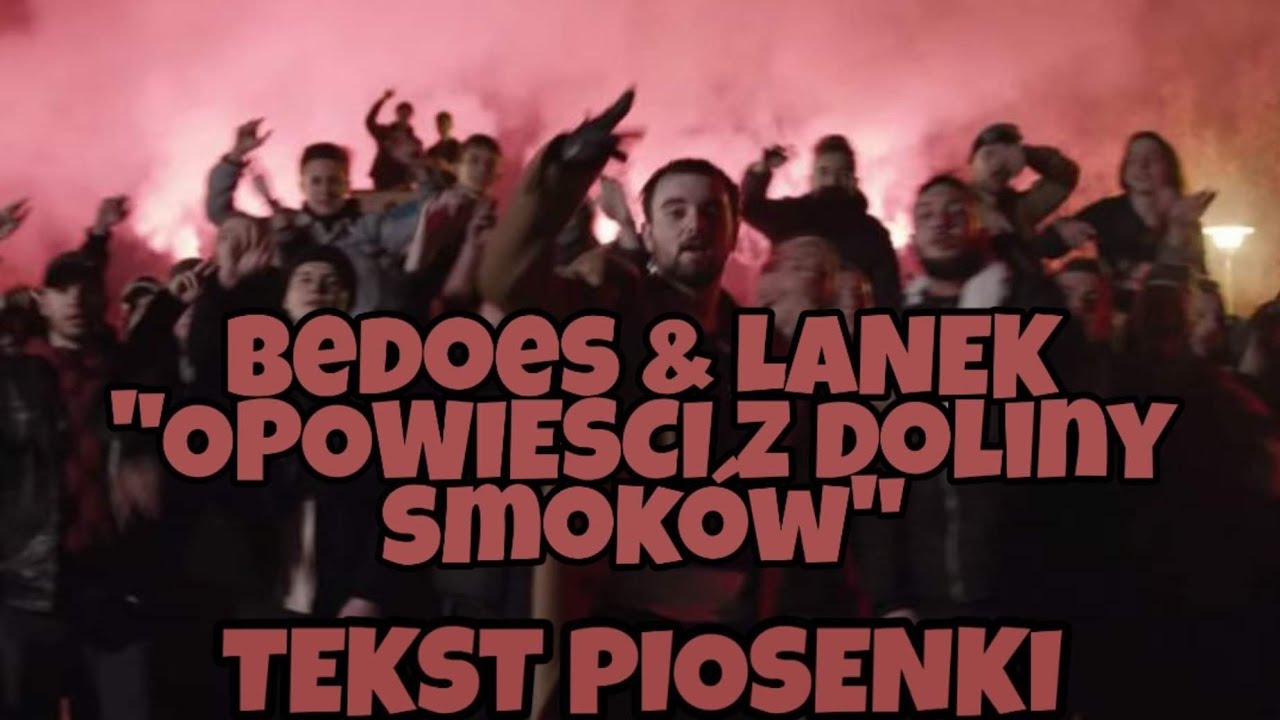 Bedoes Opowiesci Z Doliny Smokow Tekst