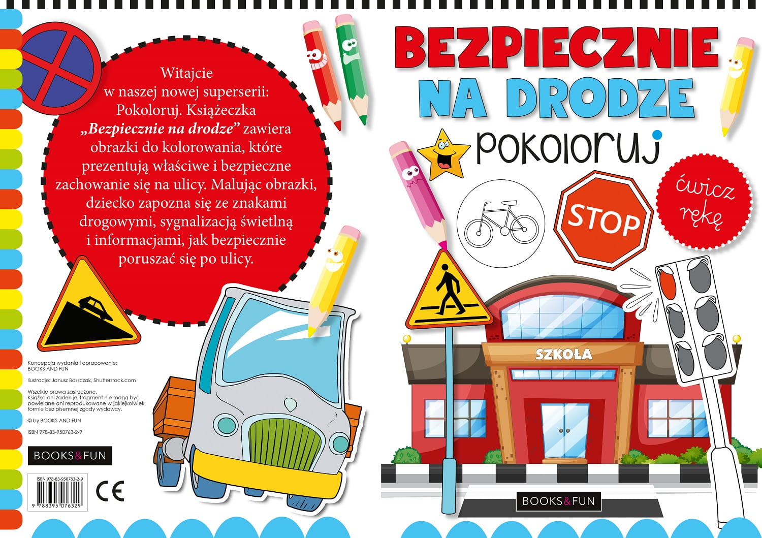 BEZPIECZNIE NA DRODZE. POKOLORUJ Kiddo Books Plakat Promujący Bezpieczeństwo Na Drodze