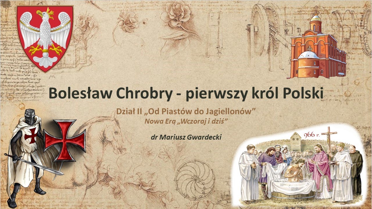 Bolesław Chrobry- pierwszy król Polski - YouTube Dawni Pisarze Polscy Od Początków Piśmiennictwa Do Młodej Polski