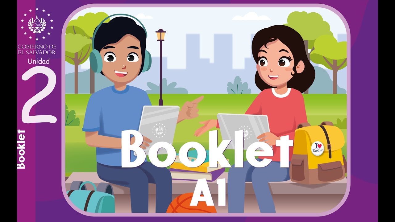 Booklet A1. Unidad 2, Ingles Cuadernillo de Trabajo, Tercer ciclo y English Class A1 Unit 2