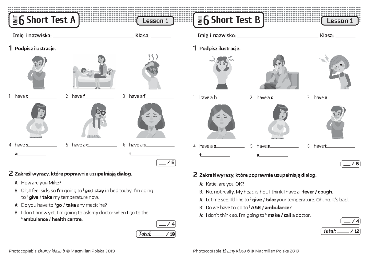 Brainy kl6 Short Tests Unit 6 Lesson 1 - Imię i nazwisko: Klasa: Imię i Test Angielski Klasa 6 Unit 1