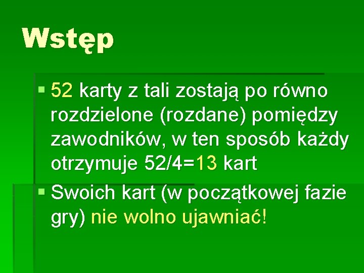 Bryd zasady gry Autor prezentacji Piotr Beling Wstp Faza Gry W Brydza Krzyzowka