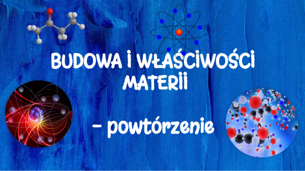Wlasciwosci Materii Klasa 7