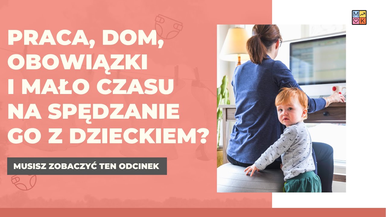 Budowanie relacji z dzieckiem dla zabieganych — MUSISZ TO WIEDZIEĆ Człowiek W Relacji Z Bogiem