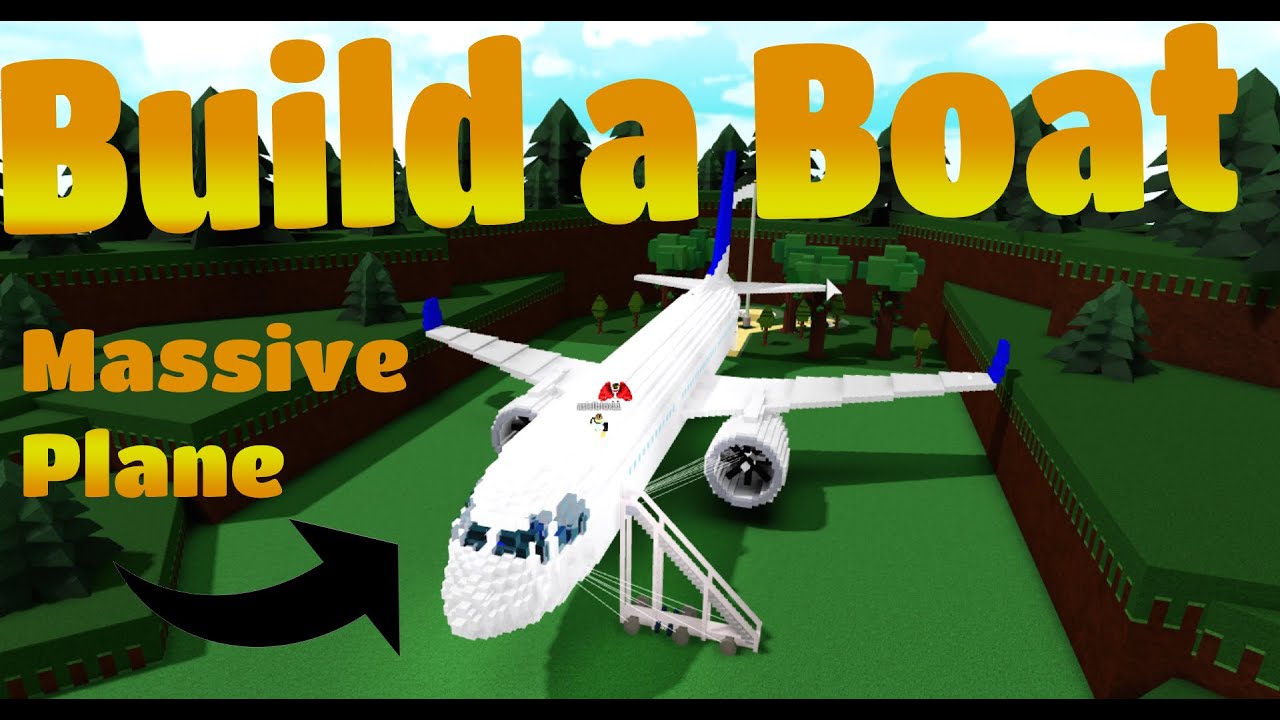 How To Build A Plane Build A Boat For Treasure
