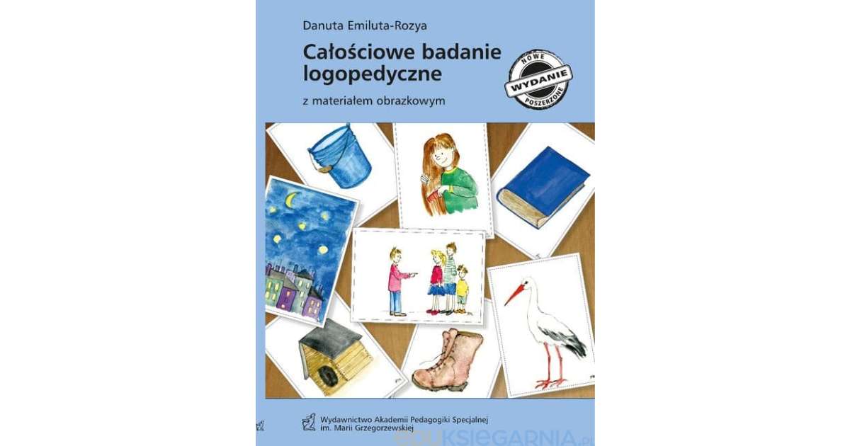 Całościowe Badanie Logopedyczne Z Materiałem Obrazkowym Pdf