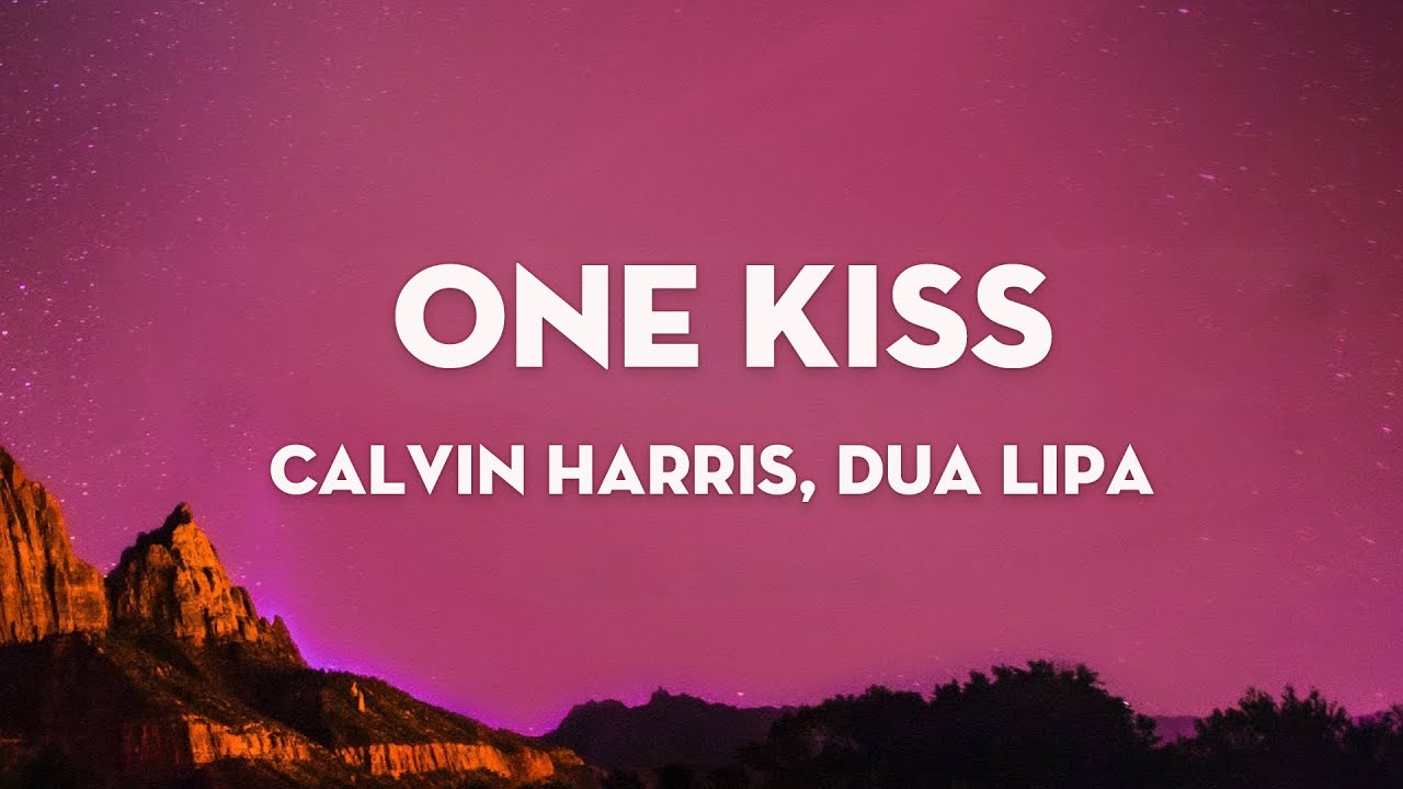 Calvin Harris, Dua Lipa - One Kiss (Lyrics) - YouTube One Kiss Dua Lipa Tekst