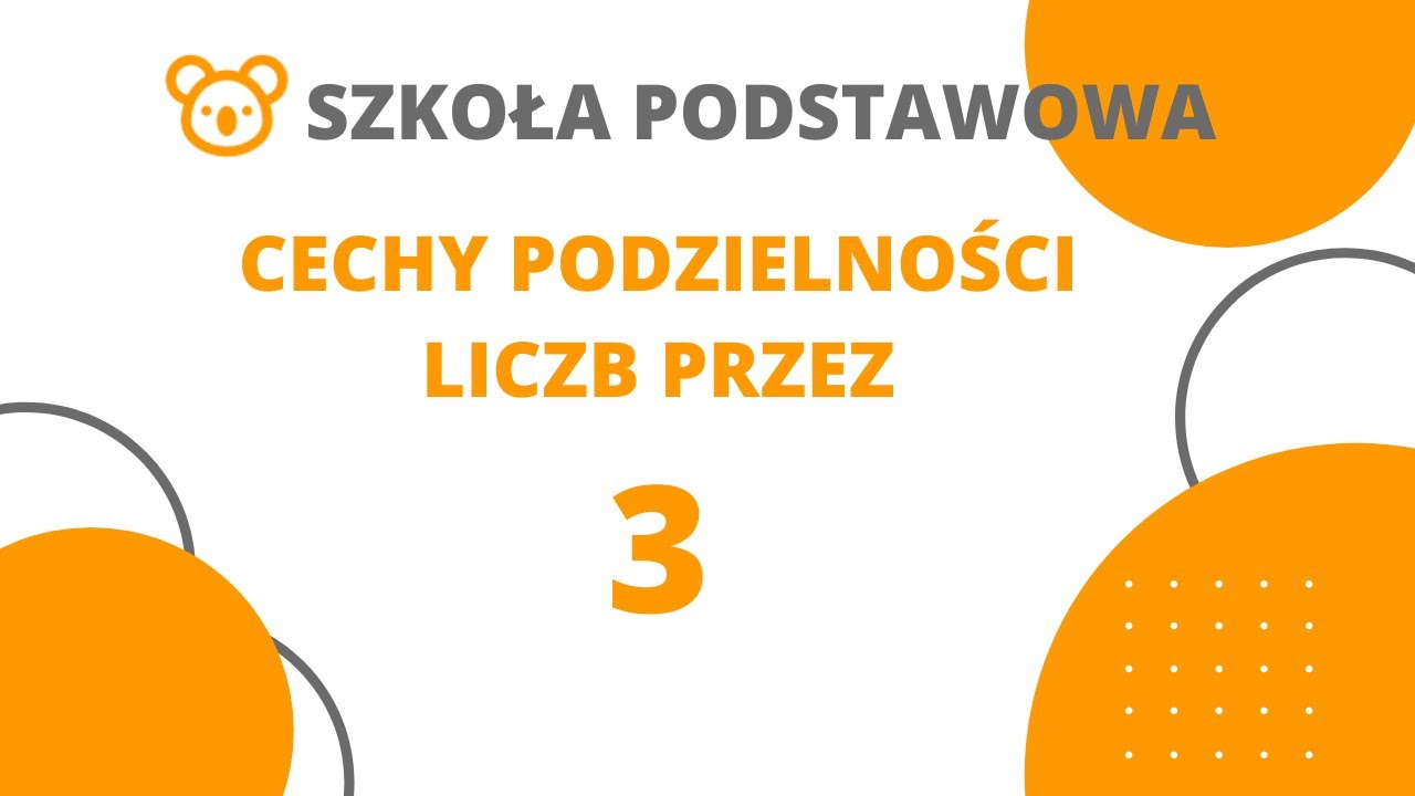 Kiedy Liczba Jest Podzielna Przez 3