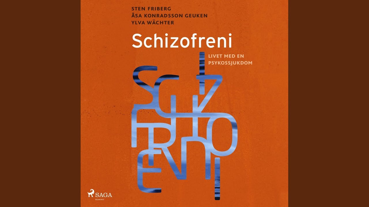 Chapter 84.2 & Chapter 85.1 - Schizofreni : Livet med en psykossjukdom Proces Pielęgnowania Pacjenta Ze Schizofrenią Chomikuj
