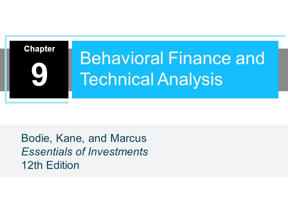 Chapter Behavioral Finance and Technical Analysis Bodie, Kane, and Investments Bodie Kane Marcus 12th Edition Pdf Free Download