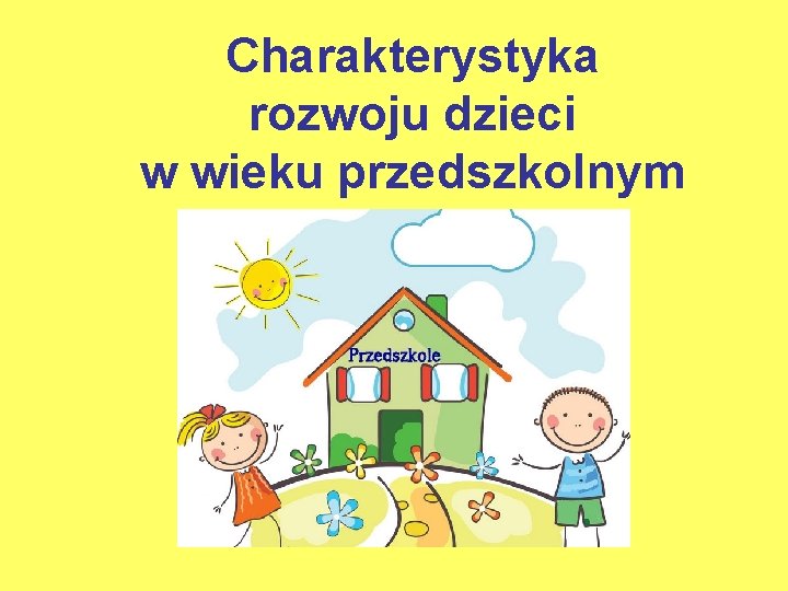 Rozwój Poznawczy Dziecka W Wieku Przedszkolnym Pdf
