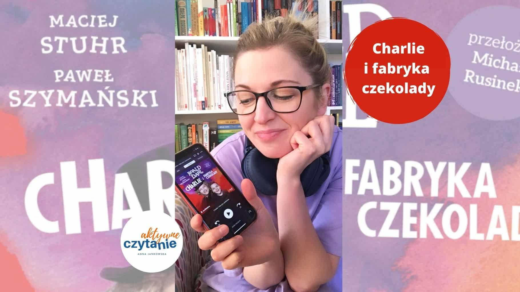 Audiobook Charlie I Fabryka Czekolady