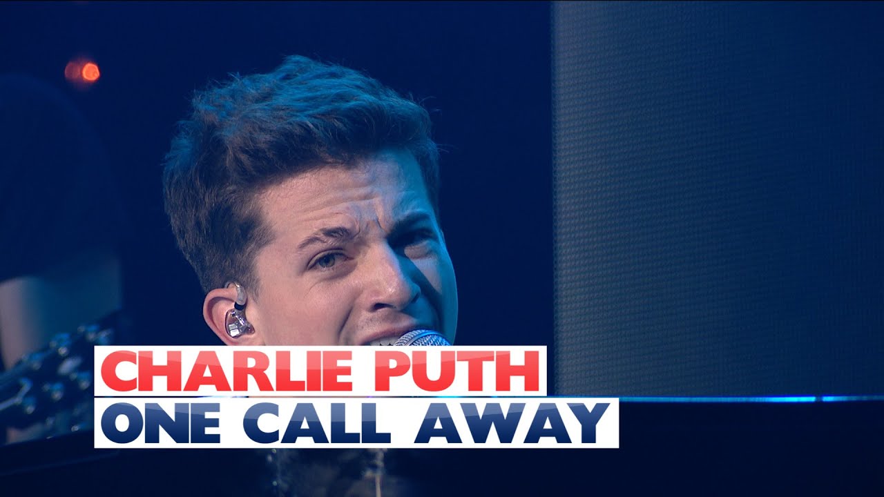 Charlie Puth One Call Away Live
