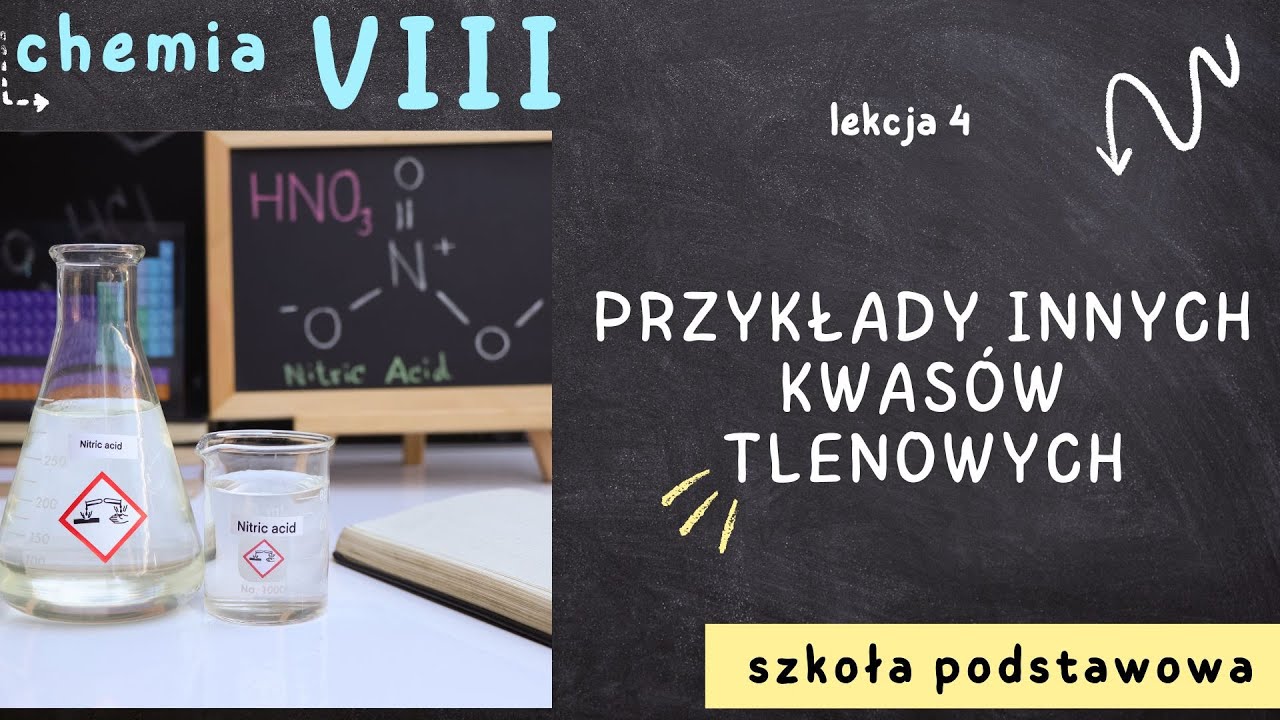Chemia 8 [Lekcja 4 - Przykłady innych kwasów tlenowych] - YouTube Chemia Sprawdzian Z Kwasow Klasa 8