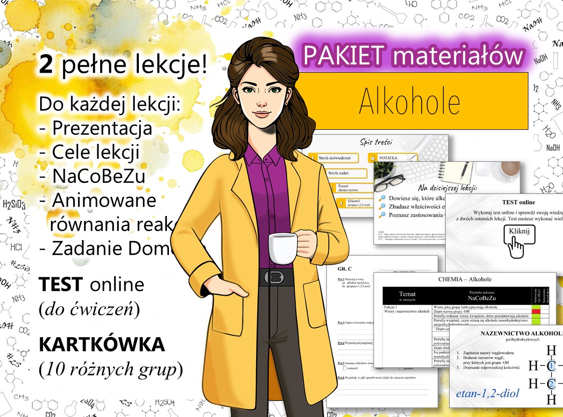Chemia. Klasa 8. ALKOHOLE. Kompletny PAKIET materiałów dla nauczyciela Test Chemia Klasa 8 Alkohole