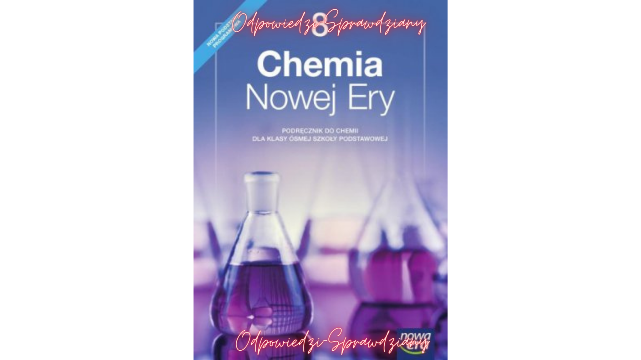 Chemia Nowej Ery 8 Sprawdziany-Odpowiedzi PDF do pobrania 2021 Chemia Nowej Ery Klasa 8 ćwiczenia Pdf
