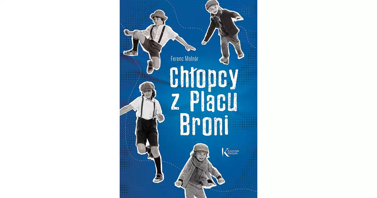 Chłopcy z Placu Broni BR - Ferenc Molnár Księgarnia internetowa Dedalus.pl Chlopcy Z Placu Broni Najciekawsza Przygoda
