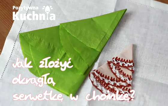Choinka z okrągłej serwetki - jak złożyć | Dorota Kamińska Jak Zlozyc Serwetke W Choinke