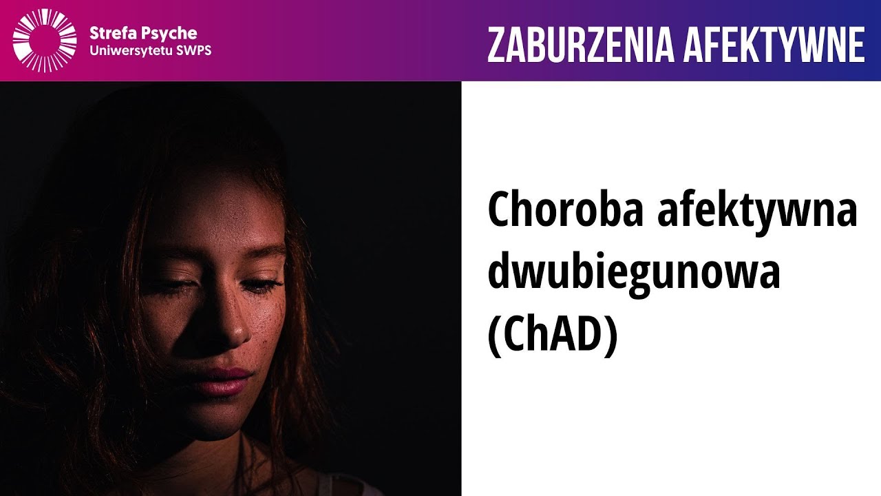 Choroba Afektywna Dwubiegunowa Typ 1