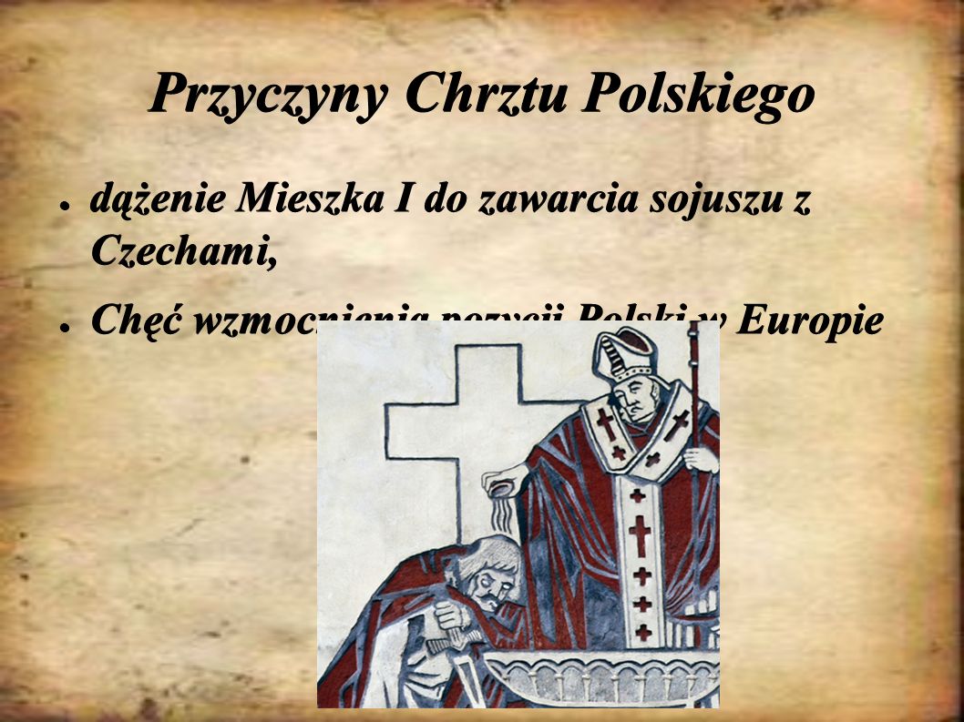 Chrzest Polski. - ppt video online pobierz Przyczyny Chrztu Polski W Punktach