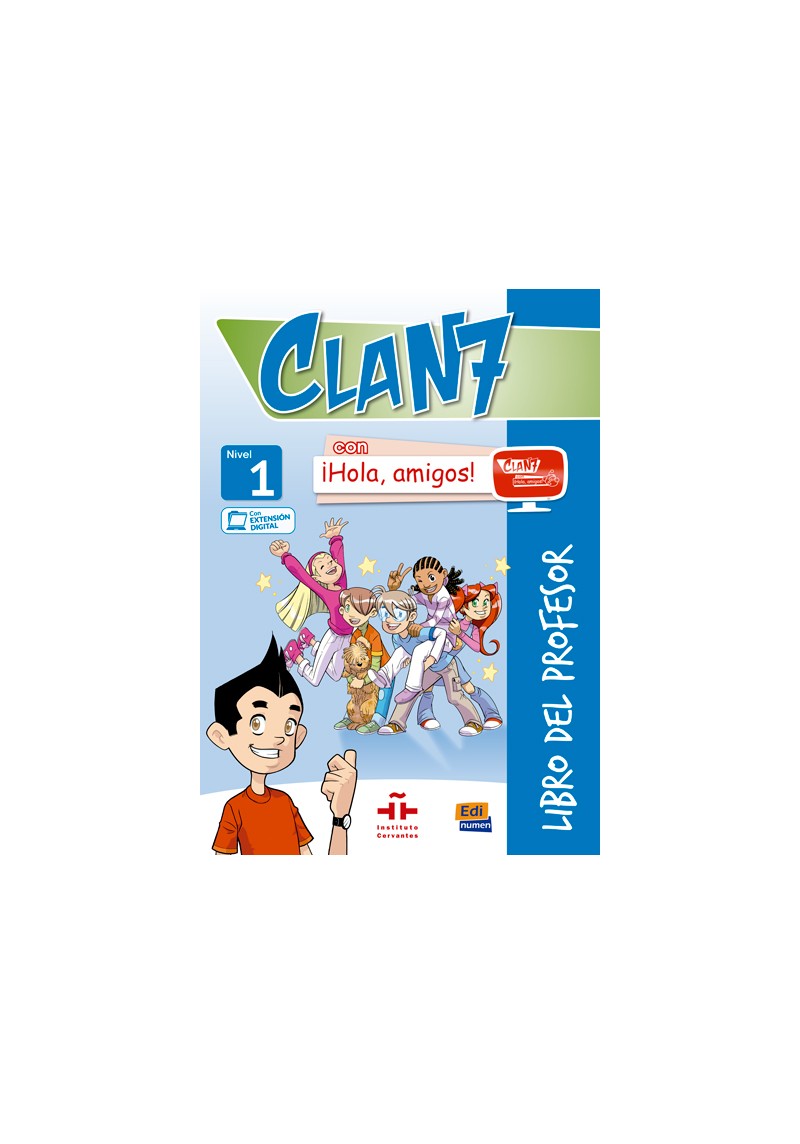 Clan 7 con Hola amigos 1 przewodnik metodyczny - Nowela Clan 7 Hola Amigos Nivel 1