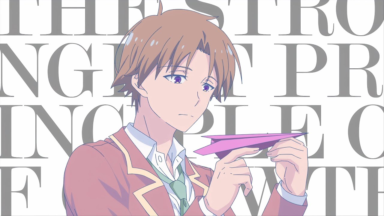 Classroom of the Elite Season 3 - Opening | 4K | 60FPS | Tv-Size Classroom Of The Elite Op Name