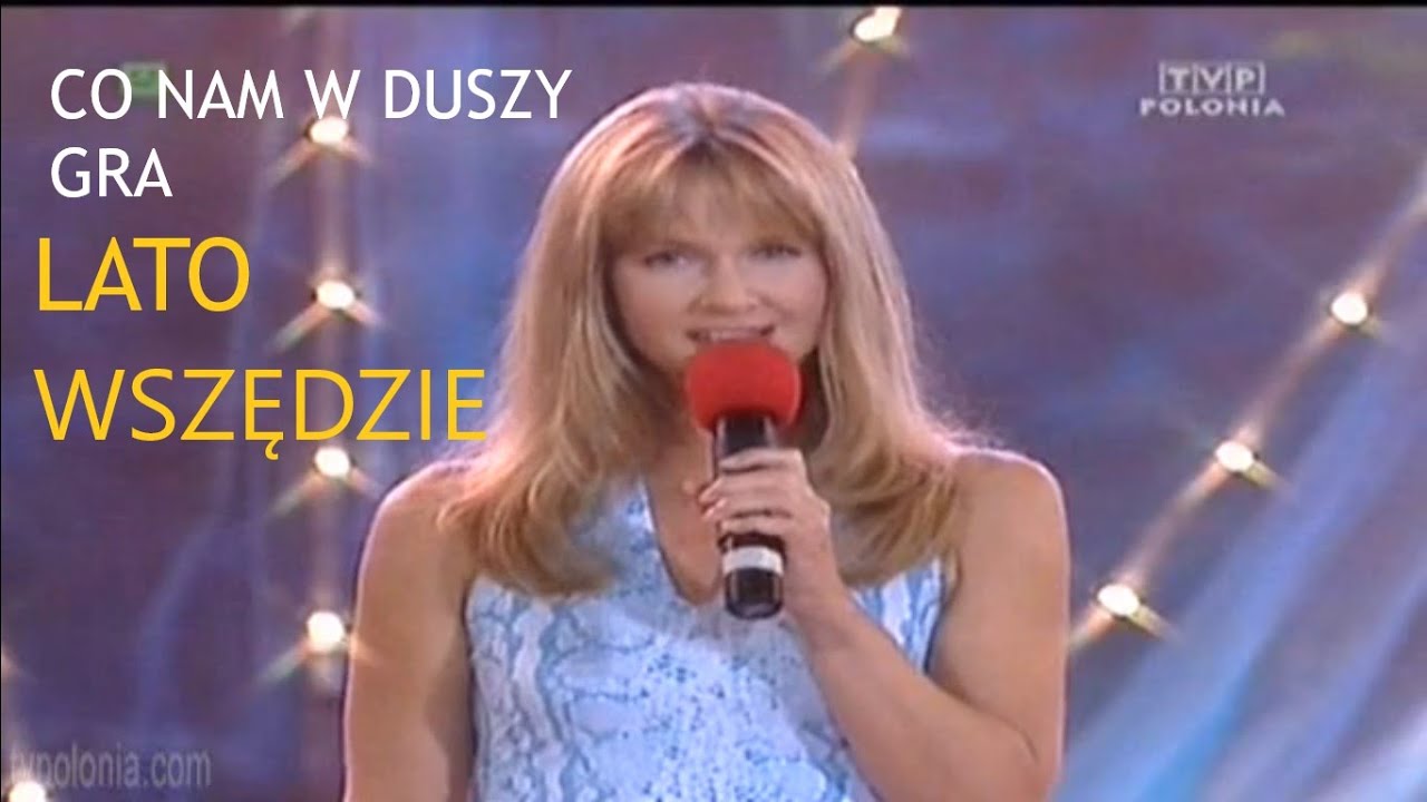 Co nam w duszy gra - Lato wszędzie (2000) - YouTube Piosenka Co Nam W Duszy Gra Tekst