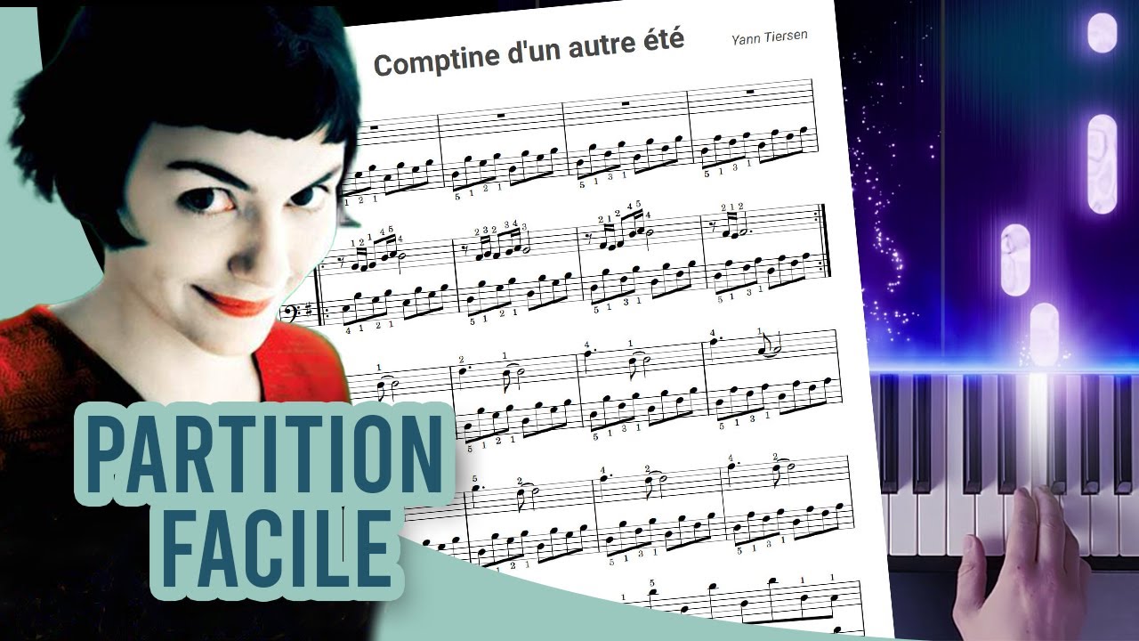 Comptine d'un autre été - Yann Tiersen - Piano tuto facile avec Comptine D Un Autre Ete