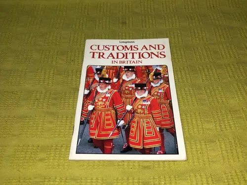Customs And Traditions In Britain Longman Pdf