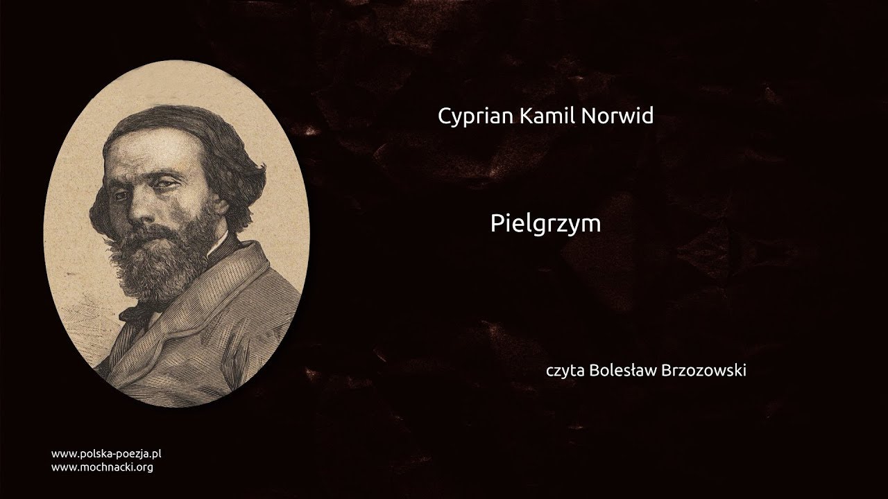 Interpretacja Wiersza Cypriana Norwida Pielgrzym