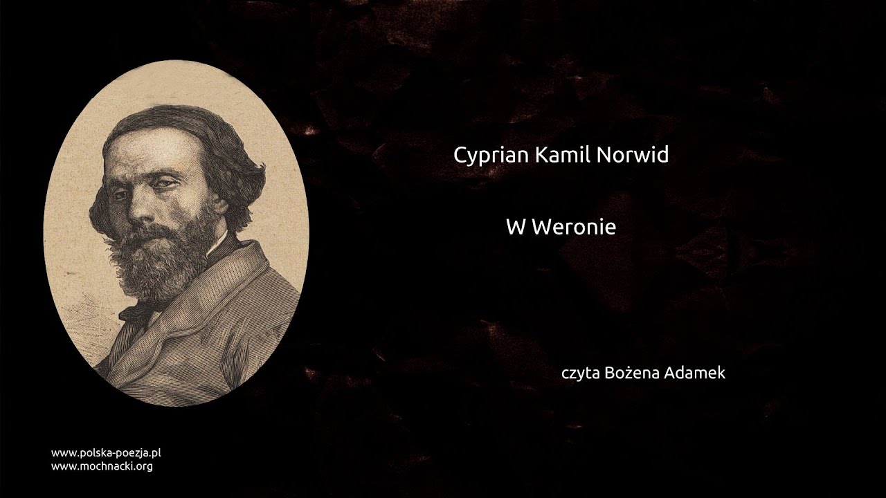 Cyprian Kamil Norwid W Weronie