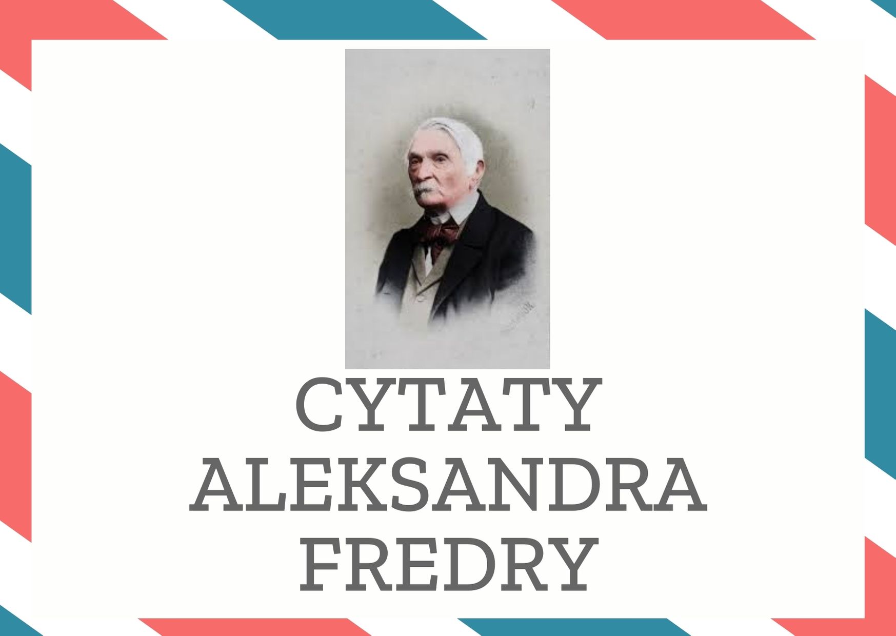 Cytaty Aleksandra Fredry - Myslizlote Test Sprawdzający Znajomość Zemsty Aleksandra Fredry