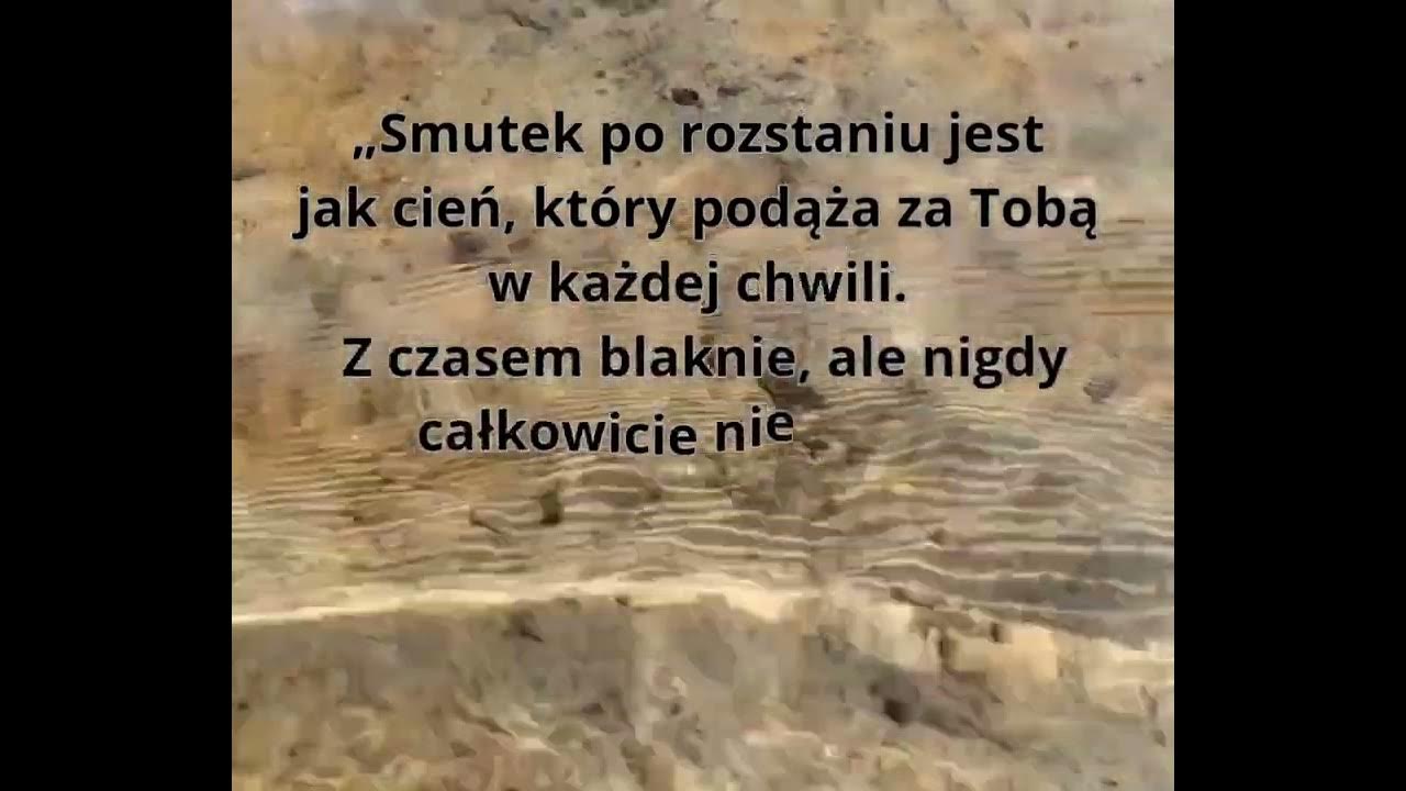 Cytaty o samotności i rozstaniu - YouTube Cytaty O Rozstaniu I Tesknocie