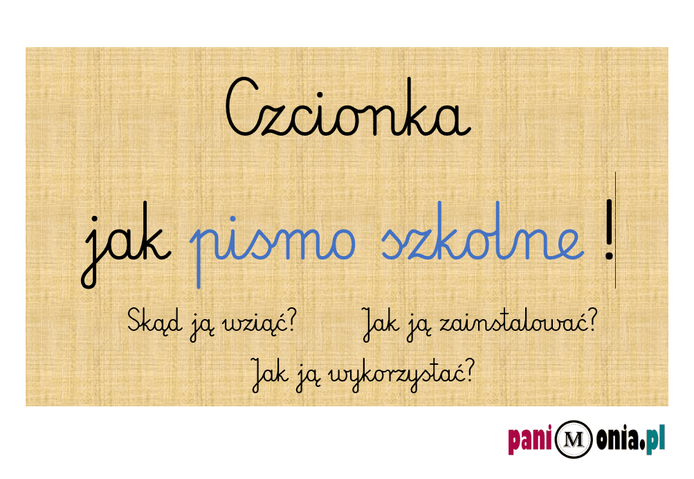 Czcionka jak pismo szkolne - pobierz, zainstaluj i korzystaj :) - Pani Jaką Czcionką Pisać świadectwa Szkolne