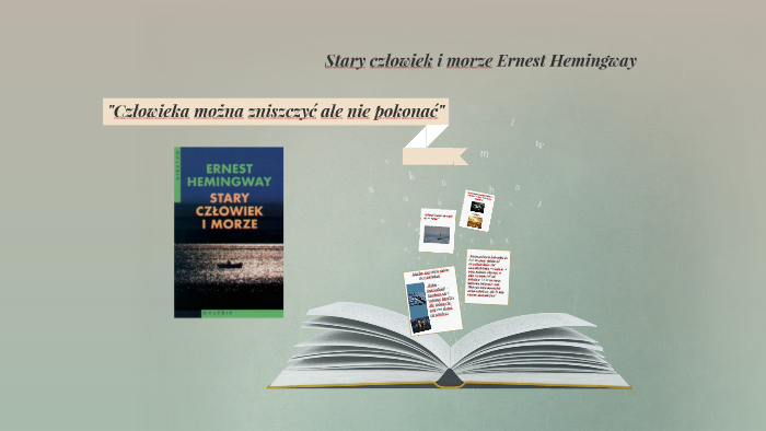 Człowieka można zniszczyć ale nie pokonać by Magda I. on Prezi Człowieka Mozna Zniszczy Ale Nie Pokonac Rozprawka