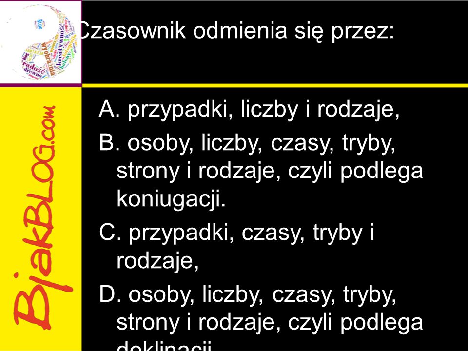 Czy wiesz już wszystko o częściach mowy? - ppt pobierz Przez Co Się Odmienia Czasownik