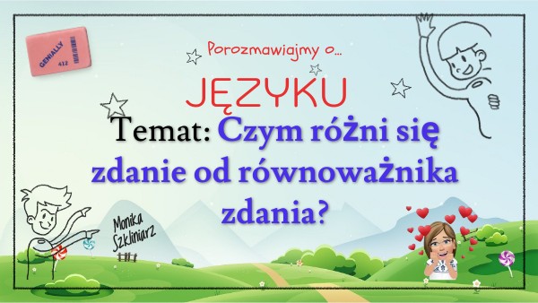 Czym różni się zdanie od równoważnika zdania? | Genially Zdanie I Równoważnik Zdania Sprawdzian Klasa 4