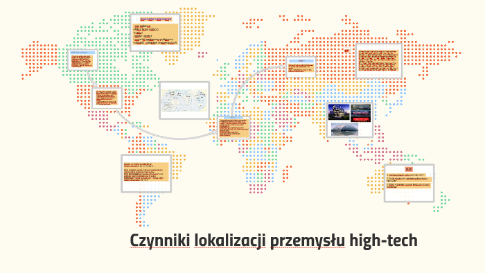 Czynniki Lokalizacji Przemysłu High Tech