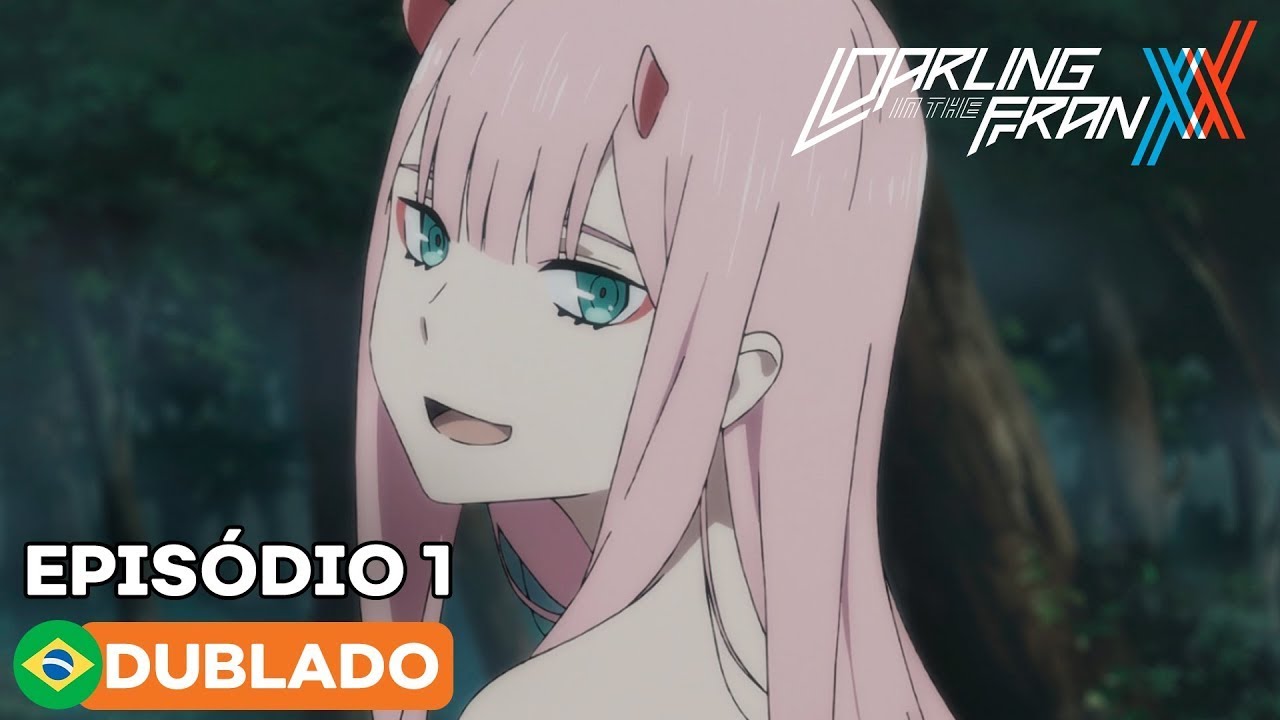 DARLING in the FRANXX - Episódio 1 (Dublado) - YouTube Darling In The Franxx Cda Odc 1