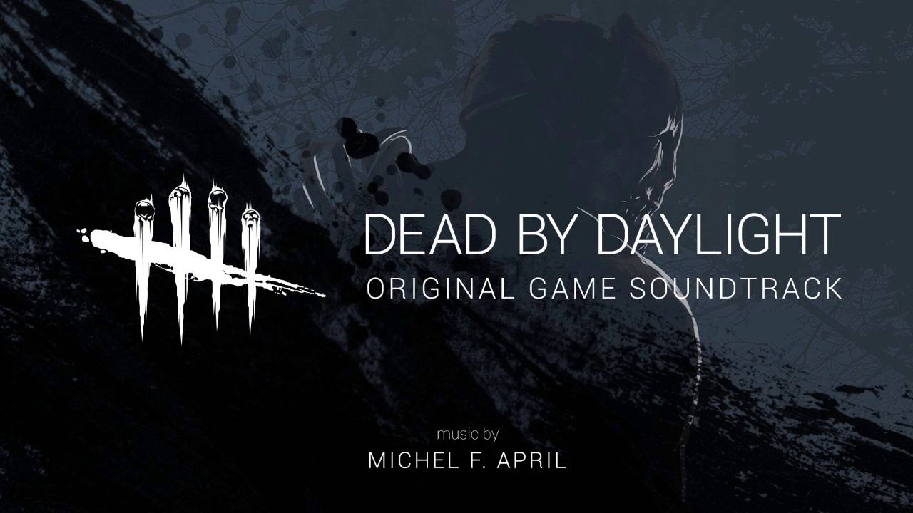 Dead By Daylight - Original Game Soundtrack - Main Theme (Full Version Dead By Daylight Main Theme